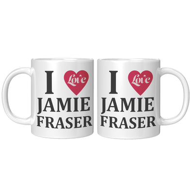 I LOve Jamie Fraser Coffee Mug