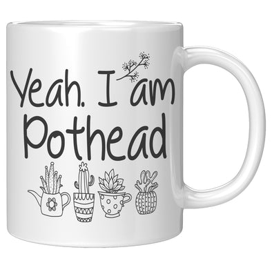 Yea I'm A Pot Head